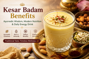 Kesar Badam benefits traditional saffron almond drink with Ayurvedic wellness and daily energy nutrition